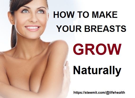 grow female breasts Grow female breasts